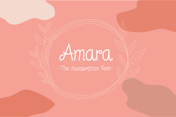 Amara: A Handwritten Font That Makes Your Brand Feel Thoughtful