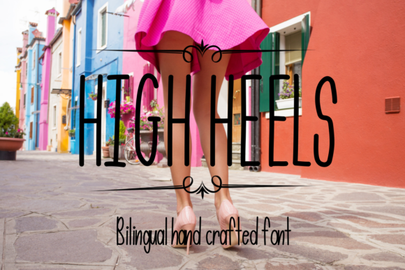High Heels Font: A Sleek Script Typeface for Digital Branding